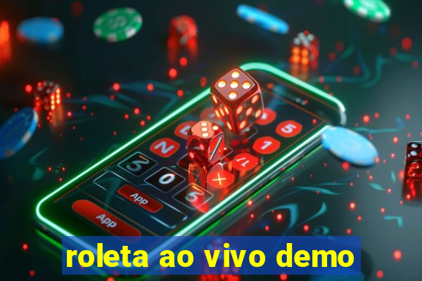 roleta ao vivo demo